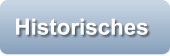 Historisches