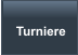 Turniere